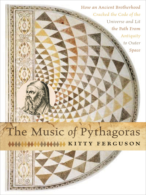 Title details for The Music of Pythagoras by Kitty Ferguson - Available